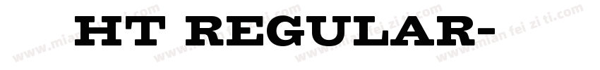 黑体 HT Regular字体转换